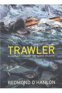 Trawler: A Journey Through the North Atlantic