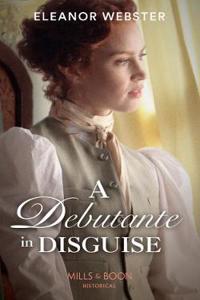 A Debutante In Disguise