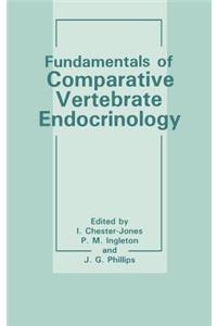 Fundamentals of Comparative Vertebrate Endocrinology