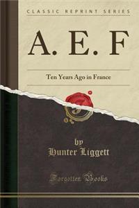 A. E. F