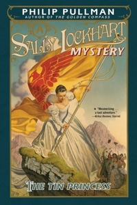 Tin Princess: A Sally Lockhart Mystery