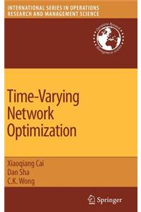 Time-Varying Network Optimization