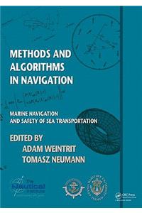 Methods and Algorithms in Navigation: Marine Navigation and Safety of Sea Transportation