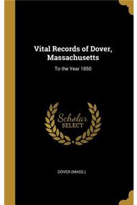 Vital Records of Dover, Massachusetts