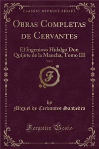 Obras Completas de Cervantes, Vol. 5