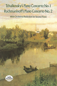 Tchaikovsky's Piano Concerto No. 1 & Rachmaninoff's Piano Concerto No. 2