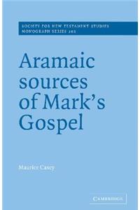 Aramaic Sources of Mark's Gospel