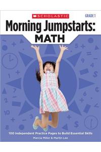Morning Jumpstarts: Math: Grade 1