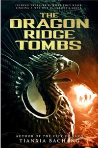 The Dragon Ridge Tombs