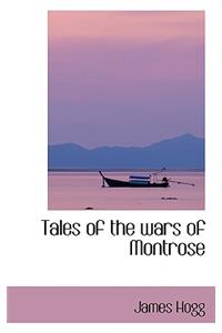 Tales of the Wars of Montrose