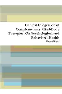 Clinical Integration of Complementary Mind-Body Therapies