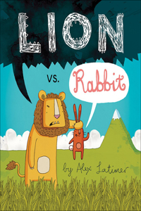 Lion vs. Rabbit