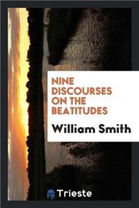 Nine Discourses on the Beatitudes
