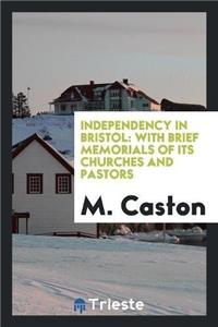 Independency in Bristol
