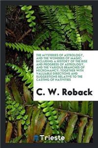 Mysteries of Astrology, and the Wonders of Magic