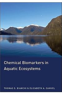 Chemical Biomarkers in Aquatic Ecosystems