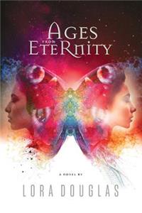 Ages from Eternity