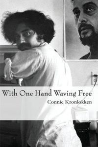 With One Hand Waving Free