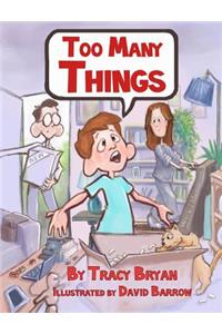Too Many Things!