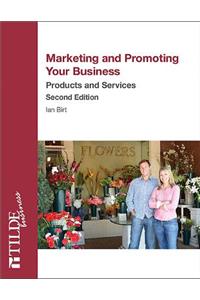 Marketing and Promoting Your Business
