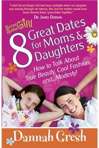 8 Great Dates for Moms and Daughters