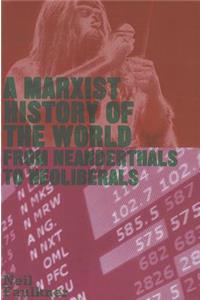 A Marxist History of the World