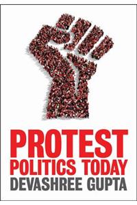 Protest Politics Today