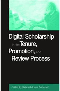 Digital Scholarship in the Tenure, Promotion and Review Process