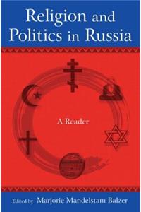 Religion and Politics in Russia: A Reader