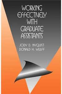 Working Effectively with Graduate Assistants