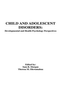 Child and Adolescent Disorders