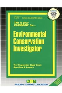 Environmental Conservation Investigator