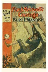 Frank Merriwell's Courage
