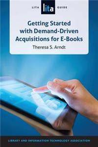 Getting Started with Demand-Driven Acquisitions for E-books