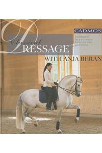 Classical Dressage with Anja Beran