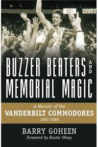 Buzzer Beaters and Memorial Magic