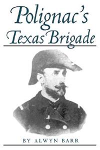 Polignac's Texas Brigade