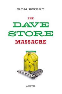 The Dave Store Massacre