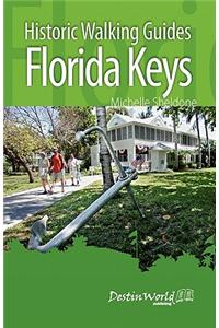 Historic Walking Guides Florida Keys