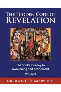 Hidden Code of Revelation, Volume I