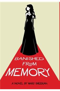 Banished From Memory