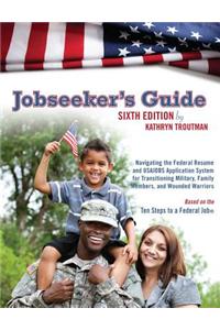 Jobseekers Guide: Training Handout for Ten Steps to a Federal Job Workshops