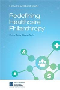 Redefining Healthcare Philanthropy