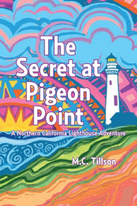 Secret at Pigeon Point
