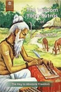 Wisdom Yoga Sutras of Vasishta