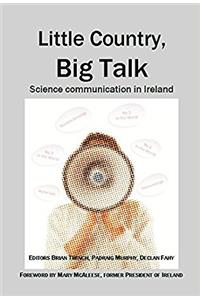 Little Country, Big Talk: Science Communication in Ireland