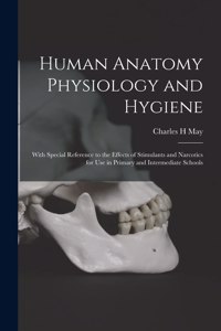 Human Anatomy Physiology and Hygiene