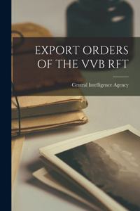 Export Orders of the Vvb Rft