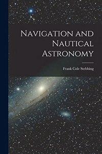 Navigation and Nautical Astronomy