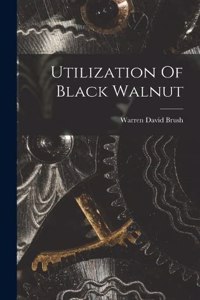 Utilization Of Black Walnut